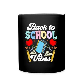 Back to School Vibes Back to School Back to School - Full Colour Mug - black - Front