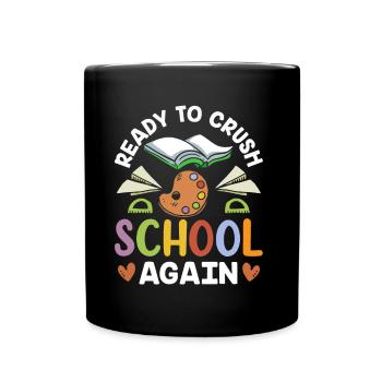 Bereit Die Schule Wieder Zu Erobern Schulstart - Tasse einfarbig - Schwarz - Vorne