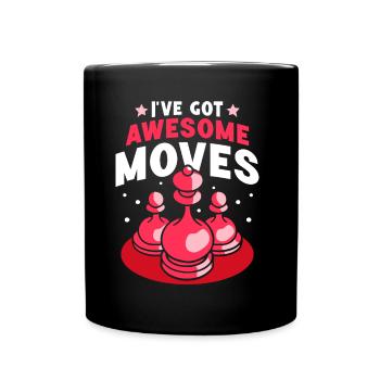 Ich Habe Fantastische Züge Schachspieler Schach - Tasse einfarbig - Schwarz - Vorne