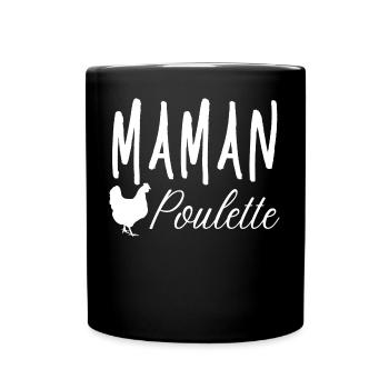 Maman poulette humour poule cadeau fête des mères - Mug uni - noir - Devant