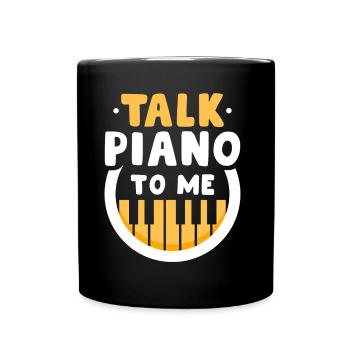 Sprich Klavier Mit Mir Klavierspieler Musiker - Tasse einfarbig - Schwarz - Vorne