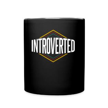 Introvertiert Sarkasmus Introvertierter Schüchtern - Tasse einfarbig - Schwarz - Vorne