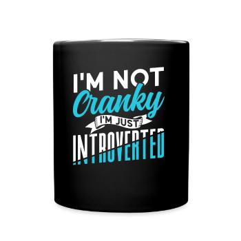 Je ne suis pas grincheux je suis juste un introverti - Mug uni - noir - Devant