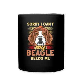 Kann Nicht Mein Beagle Braucht Mich Beagles Hund - Tasse einfarbig - Schwarz - Vorne