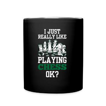 J’aime juste jouer aux échecs ok joueur d’échecs - Mug uni - noir - Devant