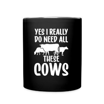 Oui j’ai vraiment besoin de toutes ces vaches vaches animaux - Mug uni - noir - Devant
