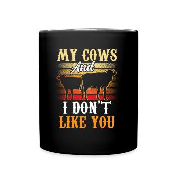 Mes vaches et je ne t’aime pas Vache Vache laitière - Mug uni - noir - Devant