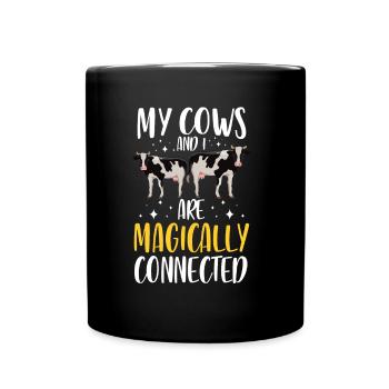 My cows and I are magically connected animals - Full Colour Mug - black - Front
