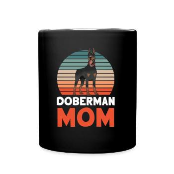 Doberman Mama Doberman Dogs Dobermans - Full Colour Mug - black - Front