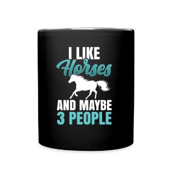 I like horses and maybe 3 people horse - Full Colour Mug - black - Front