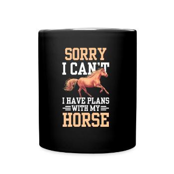 Kann Nicht Ich Habe Pläne Mit Meinem Pferd Reiten - Tasse einfarbig - Schwarz - Vorne