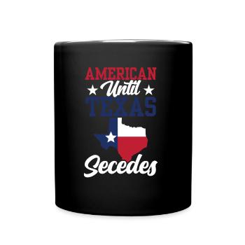 Amerikaner Bis Zur Abspaltung Von Texas Texaner - Tasse einfarbig - Schwarz - Vorne