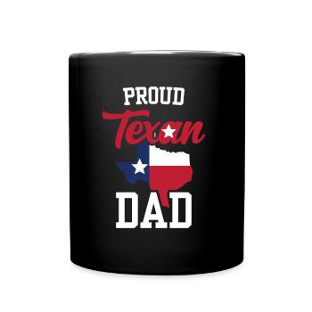 Proud Texas Father Texas Texan Pride - Full Colour Mug - black - Front