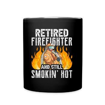 Pompier à la retraite et encore chaud - Mug uni - noir - Devant
