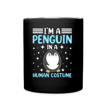 I am a penguin in a human costume - Full Colour Mug - black - Front