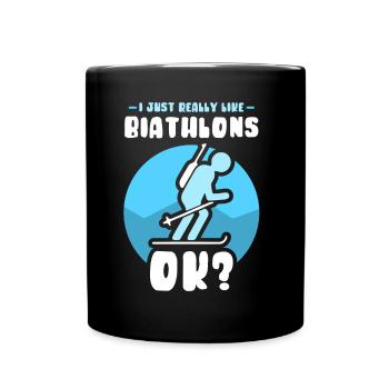 Ich Mag Biathlons Einfach Sehr Biathlon Biathlet - Tasse einfarbig - Schwarz - Vorne