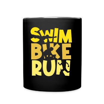 Swim Bike Run Triathletin Triathlet Triathlon - Tasse einfarbig - Schwarz - Vorne