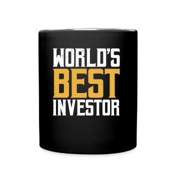 The best investor in the world Investors invest - Full Colour Mug - black - Front
