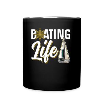 Boating Life Ship Boat Yacht Sailboat - Full Colour Mug - black - Front