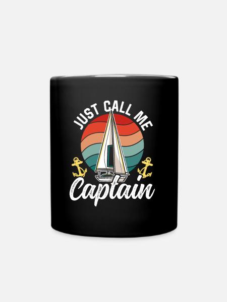 Nenn Mich Einfach Kapitän Bootfahren Boot Schiff - Tasse einfarbig - Schwarz