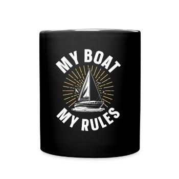 My boat My rules Yacht Boating Ship - Full Colour Mug - black - Front