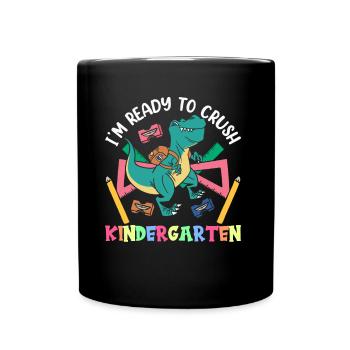 I'm ready to destroy the kindergarten cute - Full Colour Mug - black - Front
