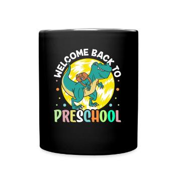 Welcome Back to Preschool Back to School - Full Colour Mug - black - Front