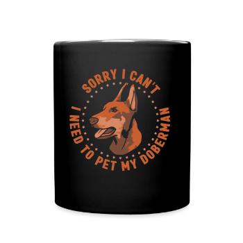 Kann Nicht Ich Muss Meinen Dobermann Streicheln - Tasse einfarbig - Schwarz - Vorne