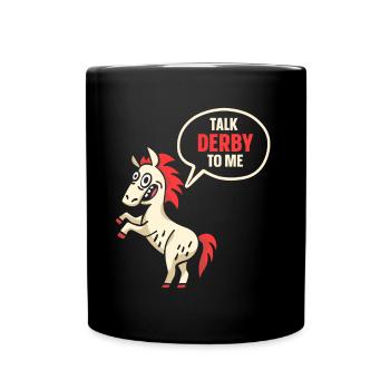 Parler Derby avec moi cavalier équitation - Mug uni - noir - Devant