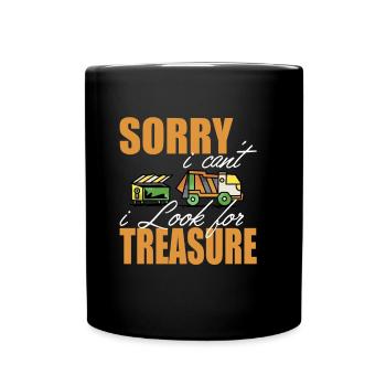 Sorry i can't i look for Treasure garbage Treasure - Full Colour Mug - black - Front