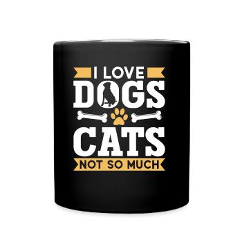 Ich Liebe Hunde Katzen Nicht So Sehr Hund Welpe - Tasse einfarbig - Schwarz - Vorne
