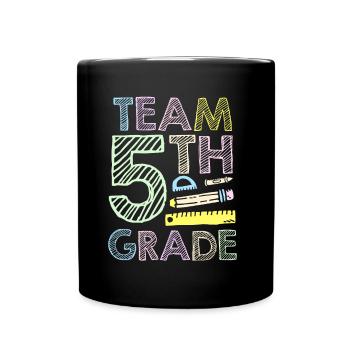 Team 5 Grade Fifth Fifth Grader School - Full Colour Mug - black - Front
