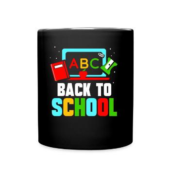 Back to School Back to School Teachers Back to School - Full Colour Mug - black - Front