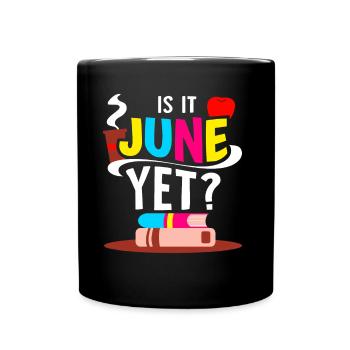 C’est déjà juin Rentrée Rentrée Rentrée - Mug uni - noir - Devant
