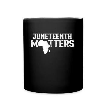 Juneteenth Matters 1865 Afro-Américain noir - Mug uni - noir - Devant