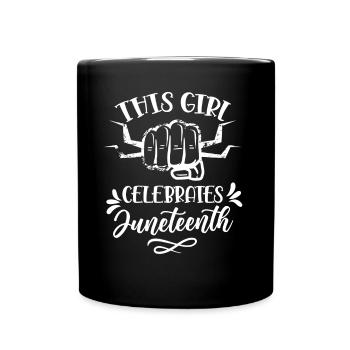 This girl celebrates the Juneteenth 1865 Black - Full Colour Mug - black - Front