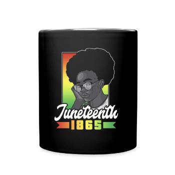 Juneteenth 1865 African American Black Africa - Full Colour Mug - black - Front