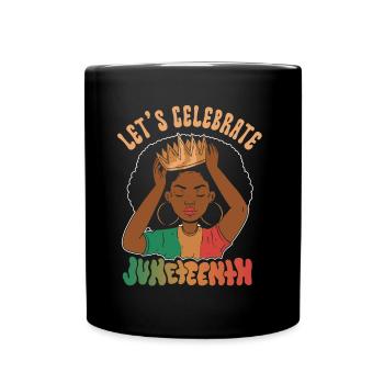 Célébrons le Juneteenth Black African American - Mug uni - noir - Devant