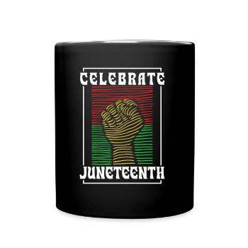 Célèbre le Juneteenth 1865 afro-américain noir - Mug uni - noir - Devant
