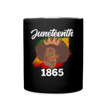 Juneteenth 1865 Black Africa African American - Full Colour Mug - black - Front