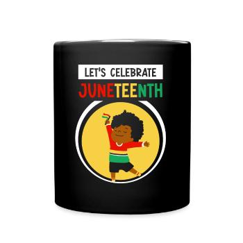 Célébrons le Juneteenth African American Black - Mug uni - noir - Devant