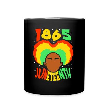 1865 Juneteenth African American Afrika Black - Full Colour Mug - black - Front