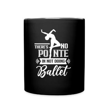 Qui ne fait pas de ballet n’a pas de punchline ballerine - Mug uni - noir - Devant