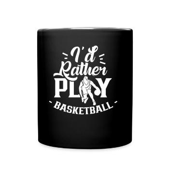 I would rather play basketball team players - Full Colour Mug - black - Front