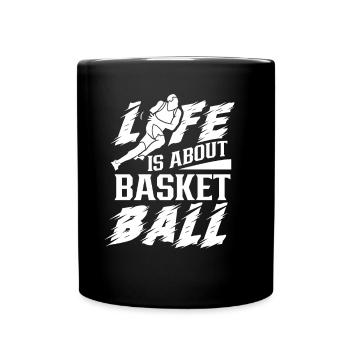 La vie tourne autour des joueurs de l’équipe de basketball - Mug uni - noir - Devant