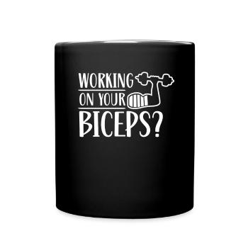 Arbeiten Sie An Ihrem Bizeps Workout Muskeln Curls - Tasse einfarbig - Schwarz - Vorne