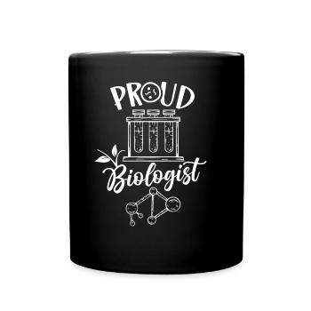 Proud Biologist Biologist Biology Biology Teacher - Full Colour Mug - black - Front