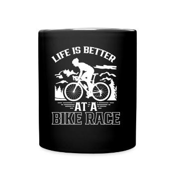 Das Leben Ist Besser Bei Einem Radrennen Fahrrad - Tasse einfarbig - Schwarz - Vorne