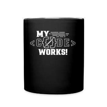 My Code Works Programming Coding Coder - Full Colour Mug - black - Front