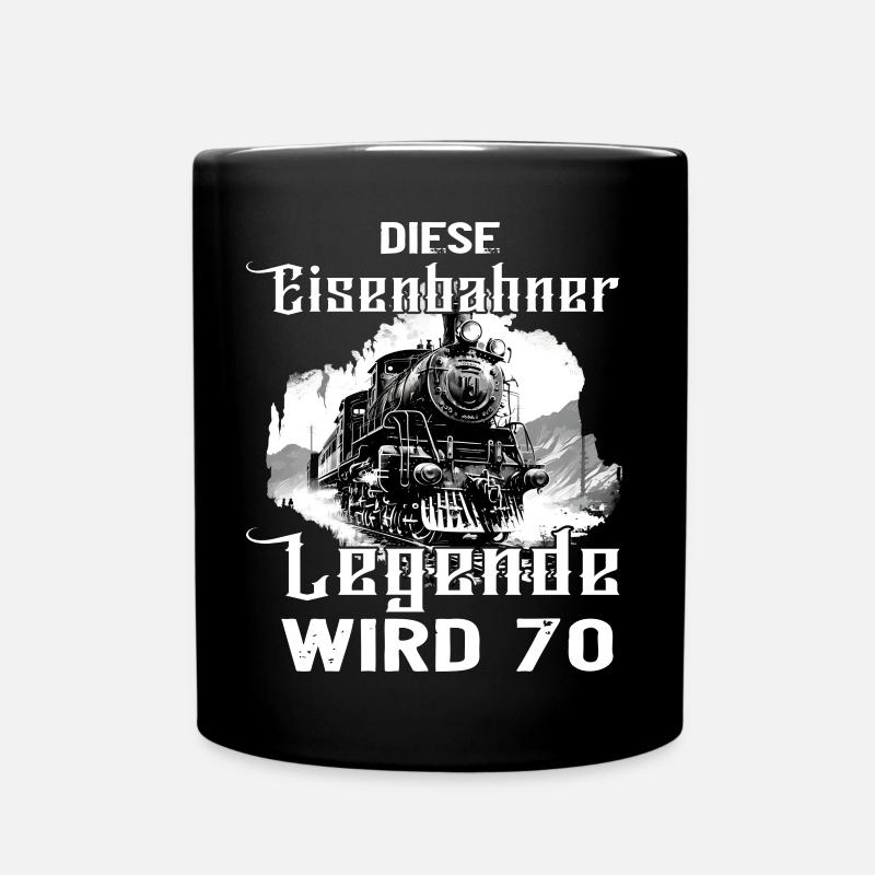 Eisenbahner Eisenbahn 70 Geburtstag Beruf Spruch - Tasse einfarbig - Schwarz